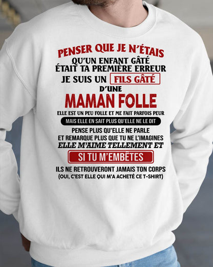 JE SUIS UN FILS GÂTÉ – CADEAU DE MAMAN - frMTNN00 (SKU12-186)