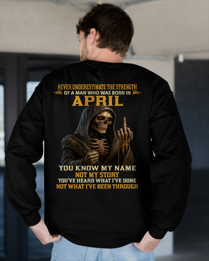 APRIL - NEVER UNDERESTIMATE - BIRTHDAY T-SHIRT FOR MEN - MTNN04 (SKU26T-01-06-04)