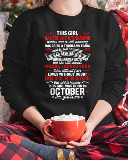 OCTOBER GIRL – HAS FOUGHT A THOUSAND BATTLES – INSPIRATIONAL GRAPHIC T-SHIRT FOR WOMEN - MTNN10 (SKU2607-299-10)