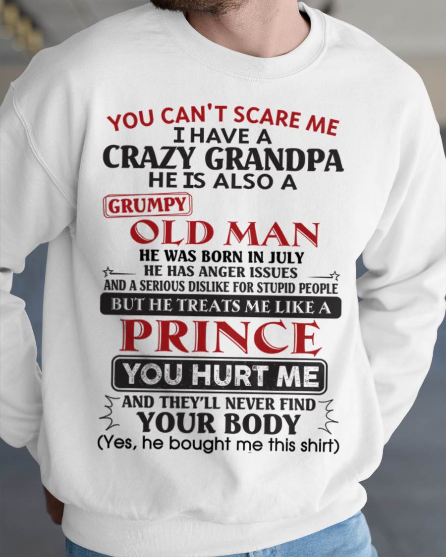 July – You Can’t Scare Me I Have A Crazy Grandpa – Gift For Grandson And Granddaughter From Grandpa – mtnn07 (SKU10-186-07)