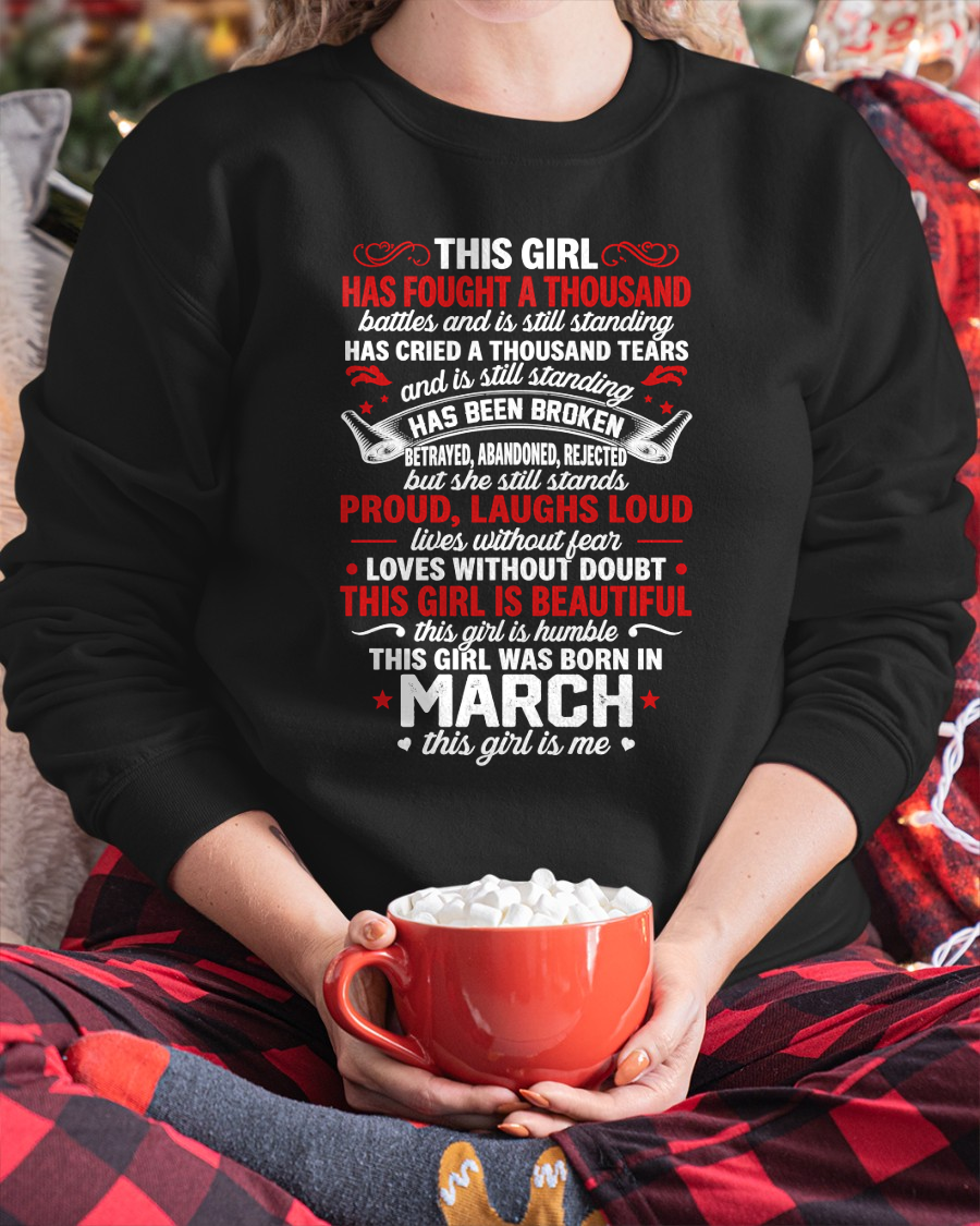 MARCH GIRL – HAS FOUGHT A THOUSAND BATTLES – INSPIRATIONAL GRAPHIC T-SHIRT FOR WOMEN - MTNN03 (SKU2607-299-03)