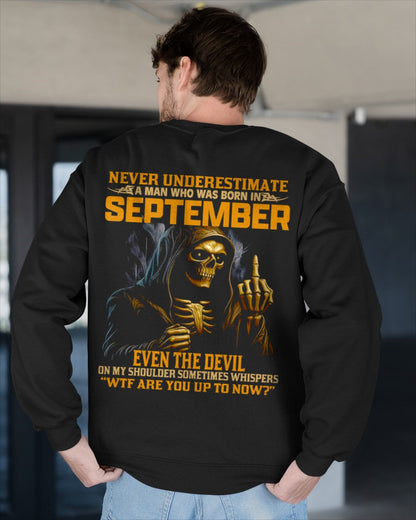 NEVER UNDERESTIMATE A MAN WHO WAS BORN IN SEPTEMBER - MTNN09 male (SKU12-276-09)