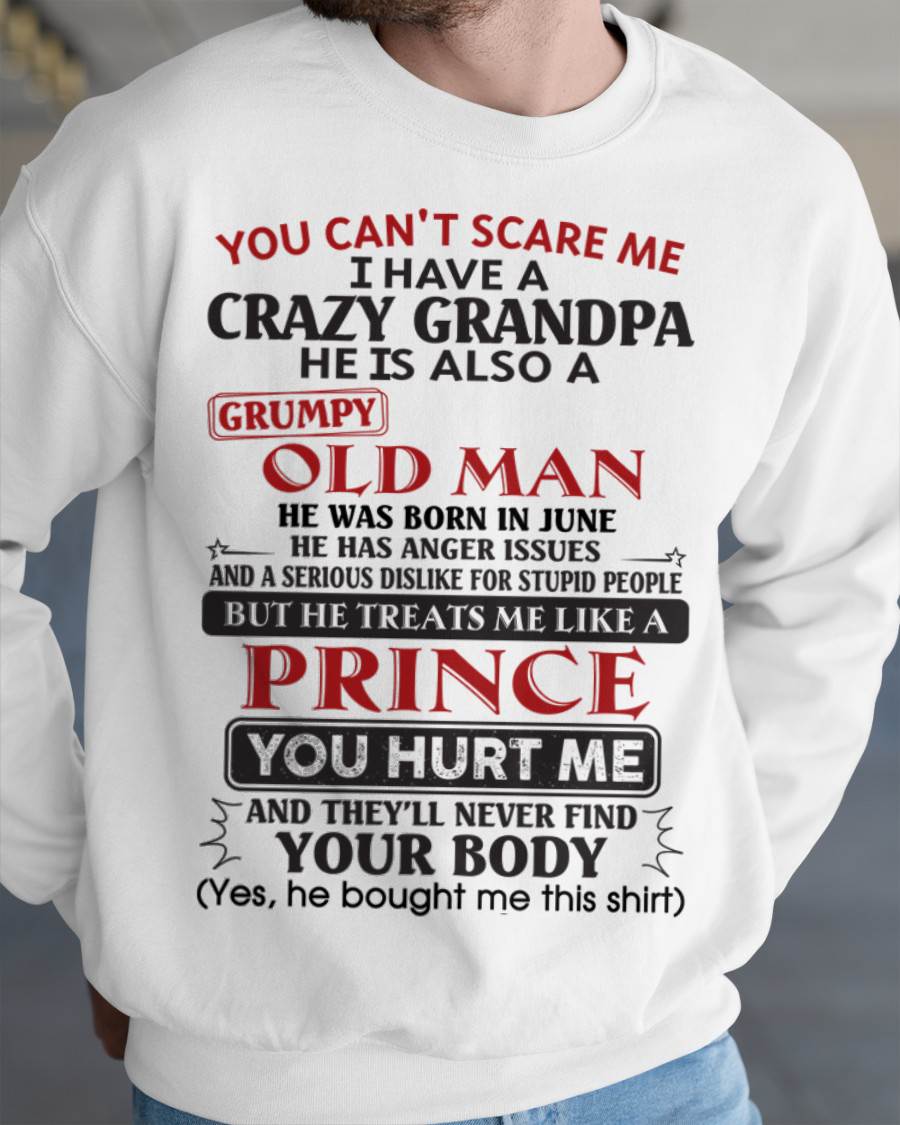 June – You Can’t Scare Me I Have A Crazy Grandpa – Gift For Grandson And Granddaughter From Grandpa – mtnn06 (SKU10-186-06)