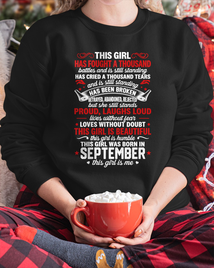 SEPTEMBER GIRL – HAS FOUGHT A THOUSAND BATTLES – INSPIRATIONAL GRAPHIC T-SHIRT FOR WOMEN - MTNN09 (SKU2607-299-09)
