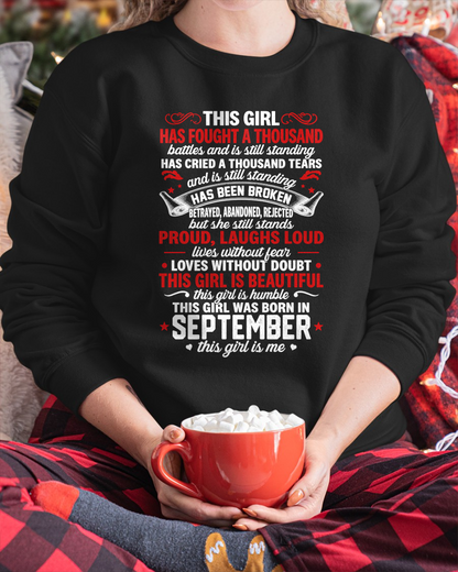 SEPTEMBER GIRL – HAS FOUGHT A THOUSAND BATTLES – INSPIRATIONAL GRAPHIC T-SHIRT FOR WOMEN - MTNN09 (SKU2607-299-09)