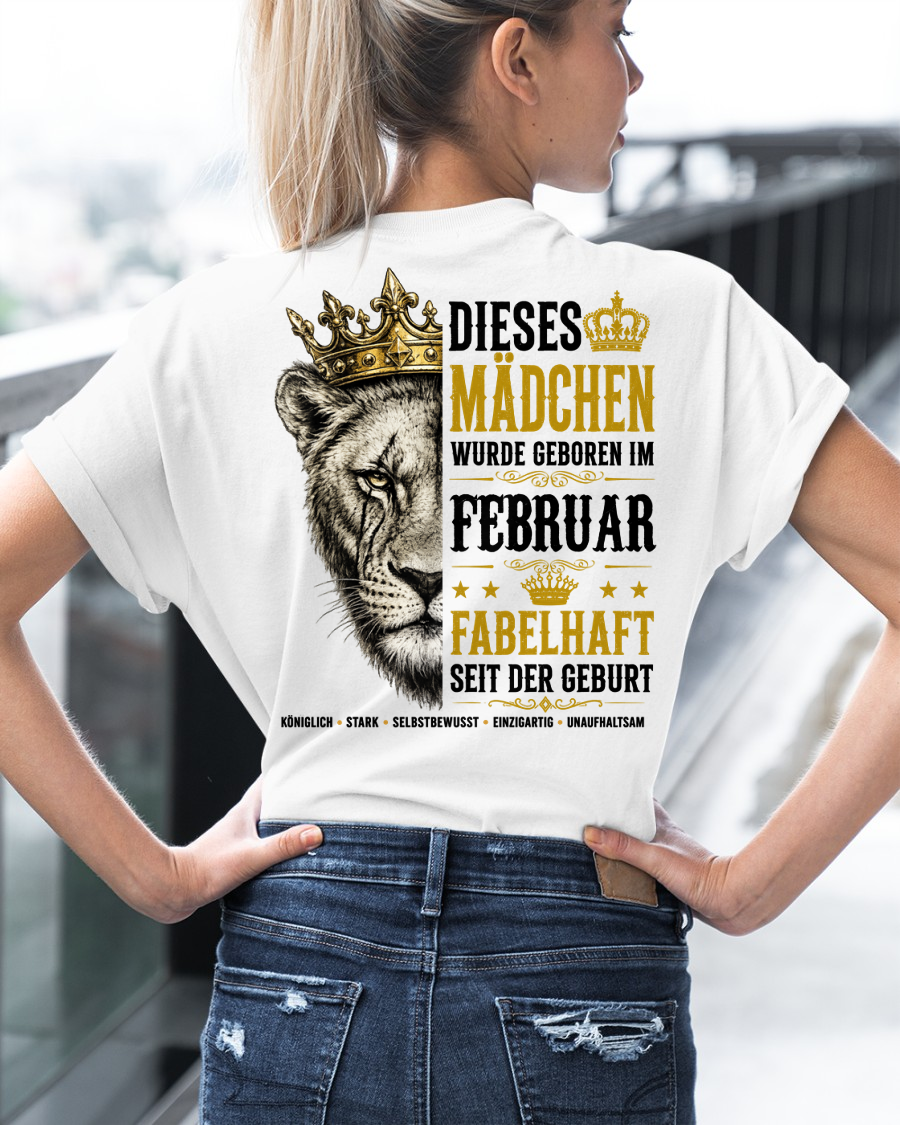 FEBRUAR– DIESES MÄDCHEN WURDE FANTASTISCH GEBOREN – LÖWENMÄDCHEN STÄRKE – T-SHIRT FÜR DAMEN - MTNN02 (SKU2605-344-02)