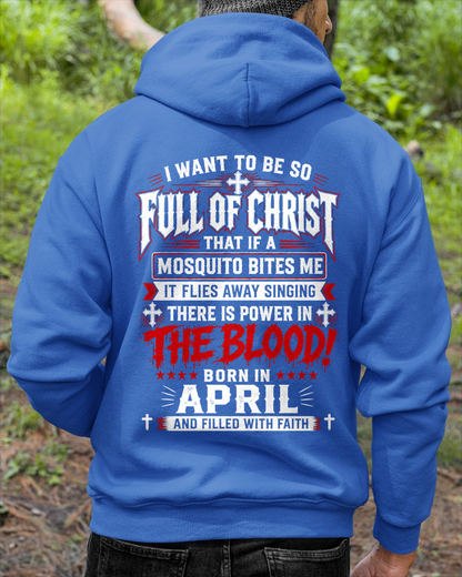 APRIL - FULL OF CHRIST AND FILLED WITH FAITH – CHRISTIAN T-SHIRT FOR MEN- MTNN04(SKU2606-123-04)