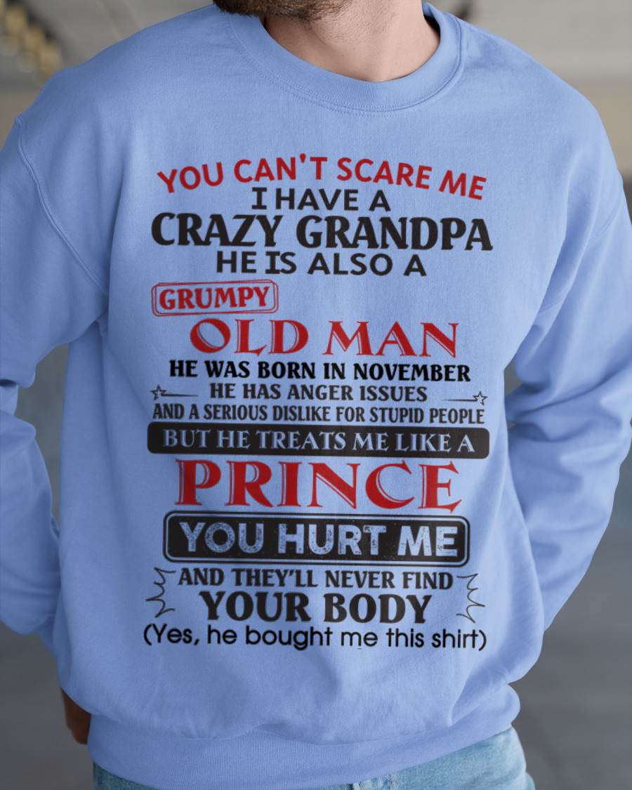 November – You Can’t Scare Me I Have A Crazy Grandpa – Gift For Grandson And Granddaughter From Grandpa – mtnn11 (SKU10-186-11)