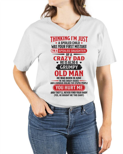 Thinking I'm Just Spoiled Daughter - Perfect Gift For Your Daughter From Dad - MTNN06 (SKU08-04-06)