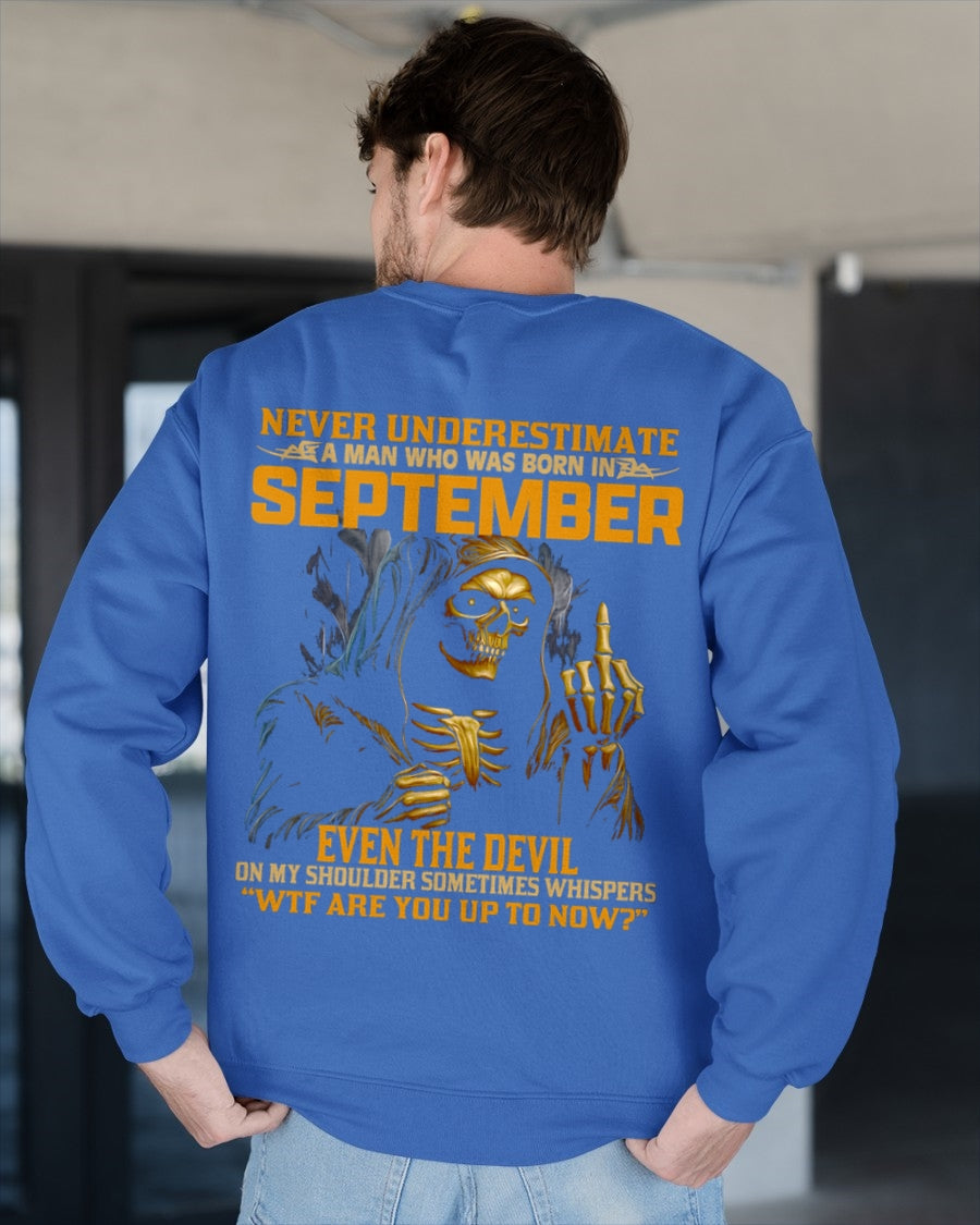NEVER UNDERESTIMATE A MAN WHO WAS BORN IN SEPTEMBER - MTNN09 male (SKU12-276-09)