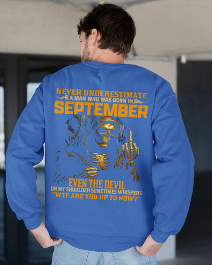 NEVER UNDERESTIMATE A MAN WHO WAS BORN IN SEPTEMBER - MTNN09 male (SKU12-276-09)
