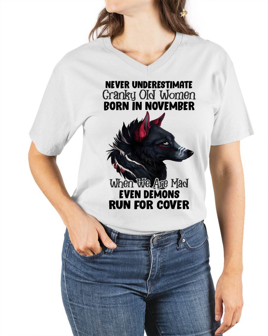 Never Underestimate Cranky Old Women Born In November – Birthday T-Shirt for Women - MTNN11 (SKU2603-45-11)