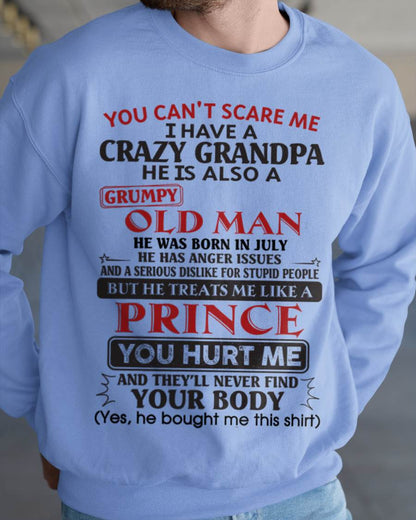 July – You Can’t Scare Me I Have A Crazy Grandpa – Gift For Grandson And Granddaughter From Grandpa – mtnn07 (SKU10-186-07)