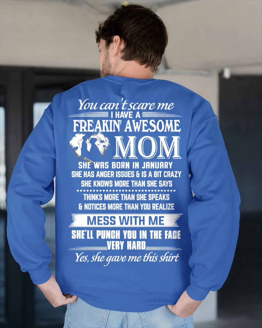 January For Son T-Shirt – Freakin’ Awesome Mom – Funny Gift From Mom To Son - MTNN01 (SKU2605-223-01)