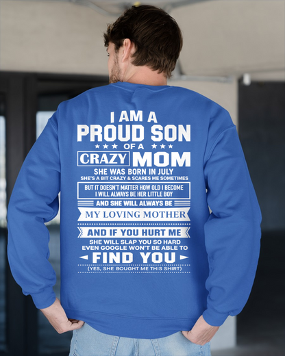 JULY - PROUD SON OF A CRAZY MOM – T-SHIRT FOR SON FROM MOM - MTNN07 (SKU2605-403-07)