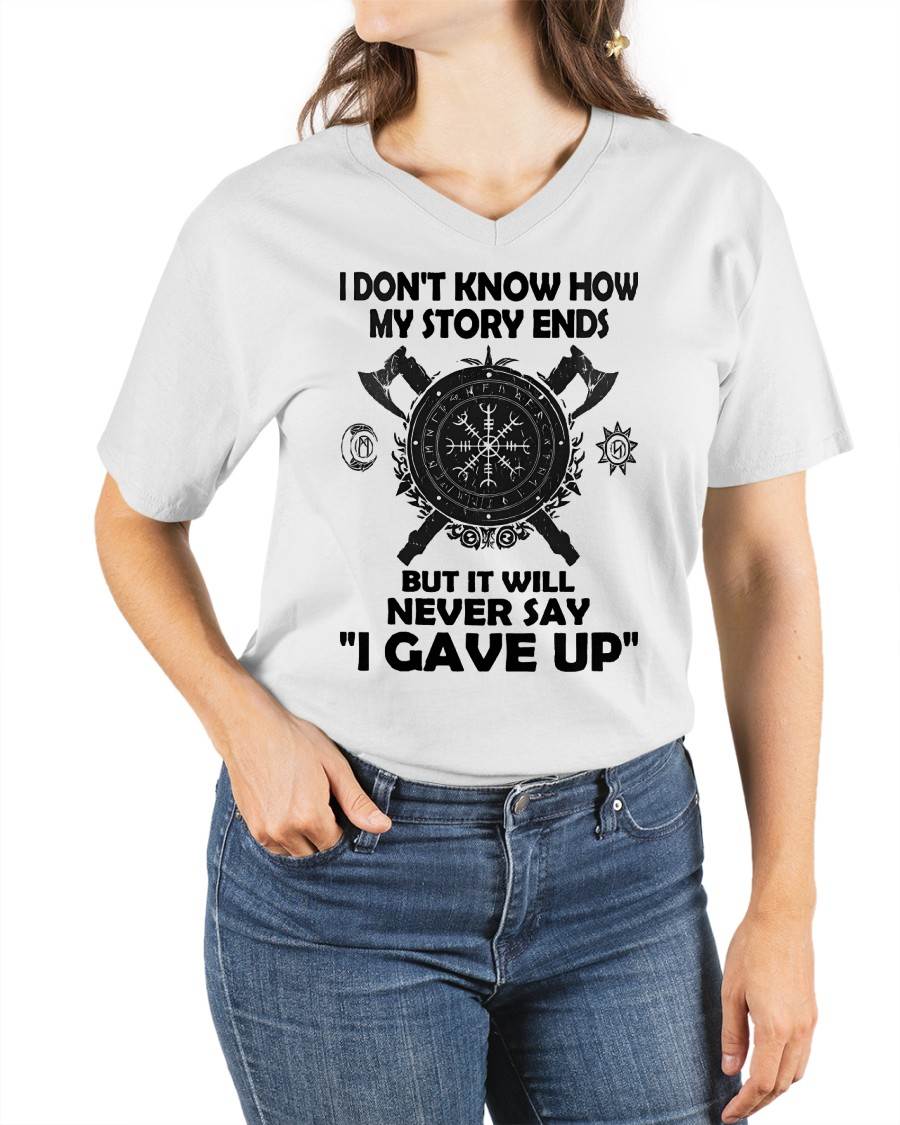 I NEVER SAY "I GAVE UP" - UNISEX T-SHIRT - MTNN00 (SKU12-144)