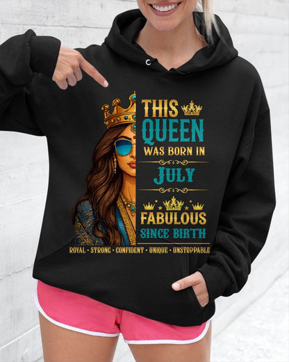 This Queen Was Born In July – Fabulous Since Birth – T-shirt for Women - MTNN07 (SKU2605-135-07)