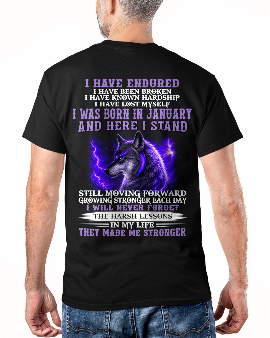 JANUARY - WOLF T-SHIRT FOR MEN – I HAVE ENDURED – STRONGER EVERY DAY - MTNN01 (SKU2605-368-01)