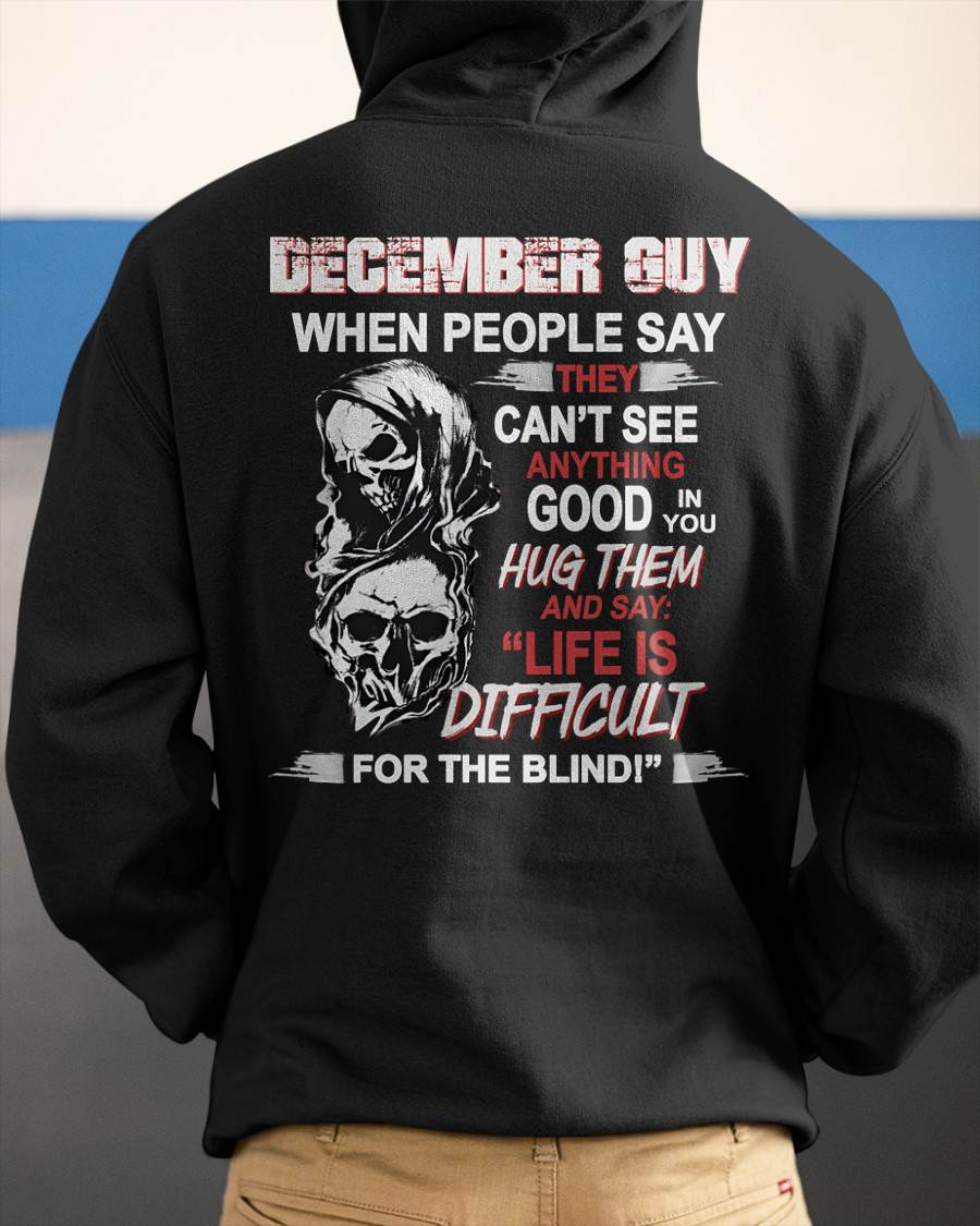 DECEMBER -  HUG THEM AND SAY... - BIRTHDAY T-SHIRT FOR MEN - MTNN12 (SKU12-253-12)