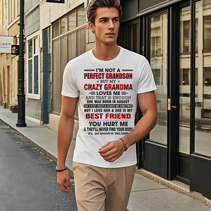 AUGUST - I’M NOT A PERFECT GRANDSON BUT MY CRAZY GRANDMA LOVES ME AND THAT IS ENOUGH - FROM GRANDMA - HNDS08 (SKU10-167-08)