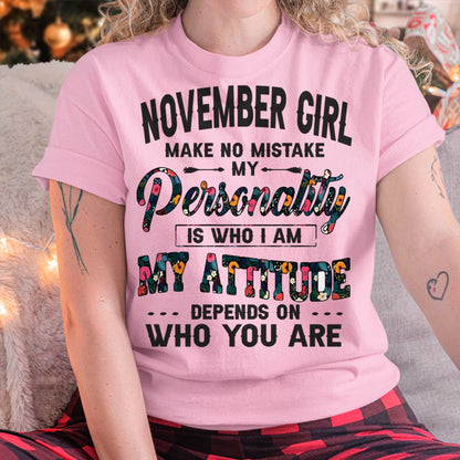 November Girl T-Shirt – Funny Personality and Attitude Quote Birthday Gift - MTNN11 (SKU10-14-11)