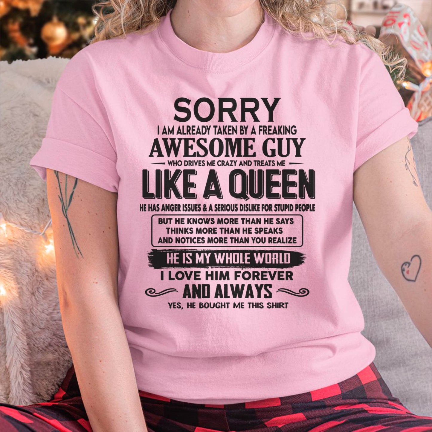 Sorry I am already taken by a freaking awesome guy - Gift for Wife From Husband - HNDS00 (SKU08-25-00)