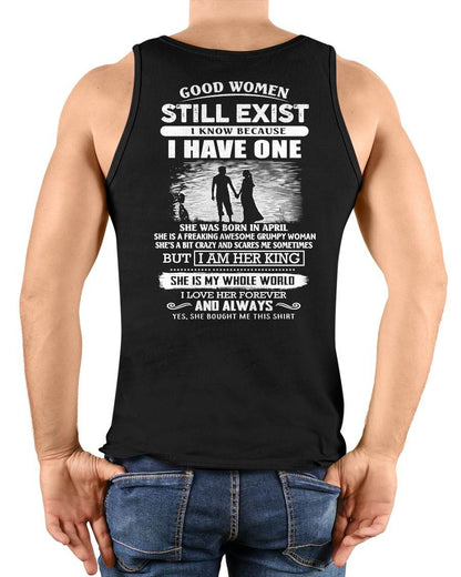APRIL - GOOD WOMEN STILL EXIST - PERFECT GIFT FROM WIFE, GIRLFRIEND - MTNN04 (SKU2604-293-04)