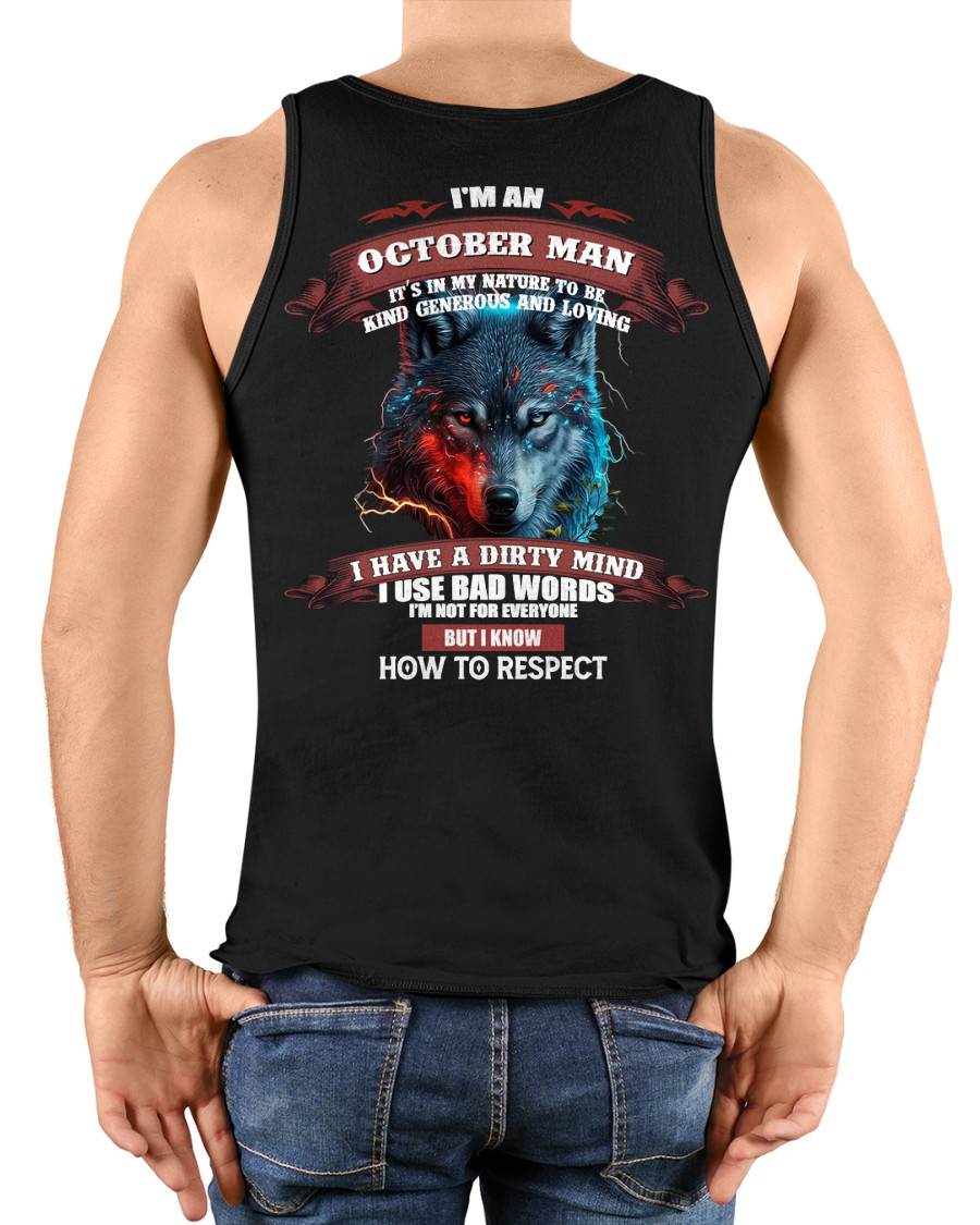 OCTOBER - KNOW HOW TO RESPECT - BIRTHDAY T-SHIRT FOR MEN - MTNN10 (SKU12-162-10)