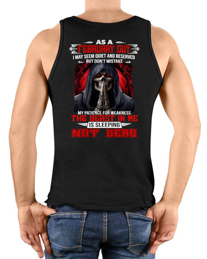 AS A FEBRUARY GUY THE BEAST IN ME IS SLEEPING NOT DEAD - BADASS SKULL GIFT FOR MEN - MTNN02 (SKU2606-291-02)