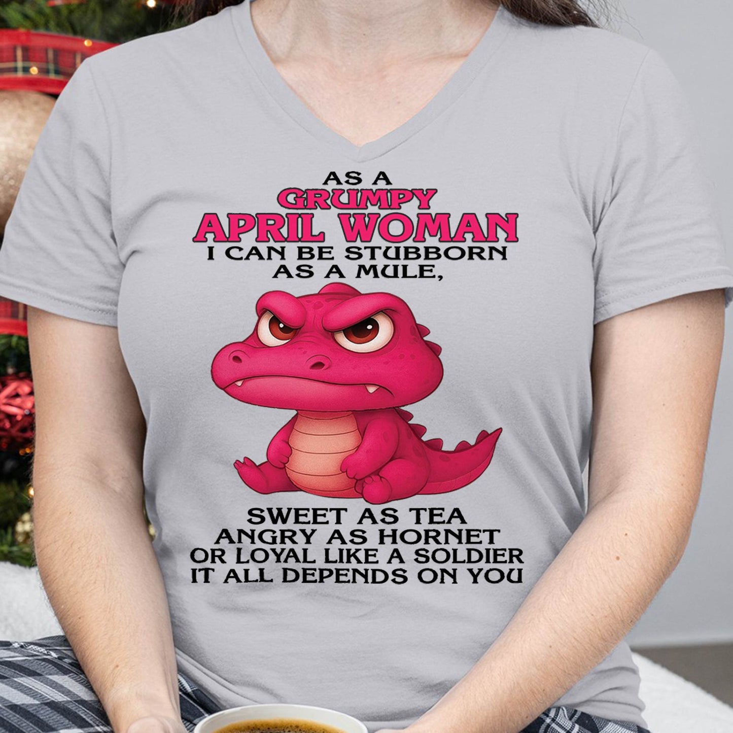 April - Grumpy Old Woman - Perfect Gift For Women - MTNN04 (SKU09-31-04)