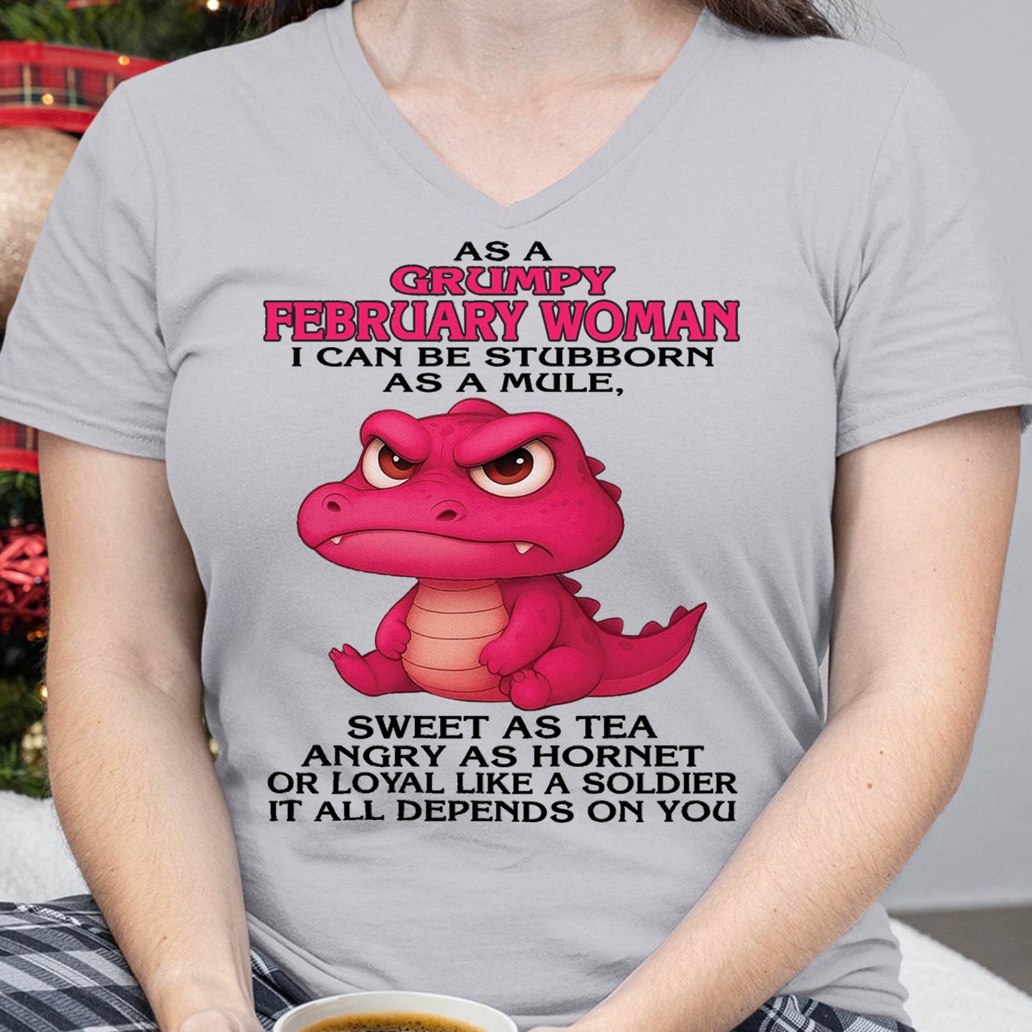 February - Grumpy Old Woman - Perfect Gift For Women - MTNN02 (SKU09-31-02)
