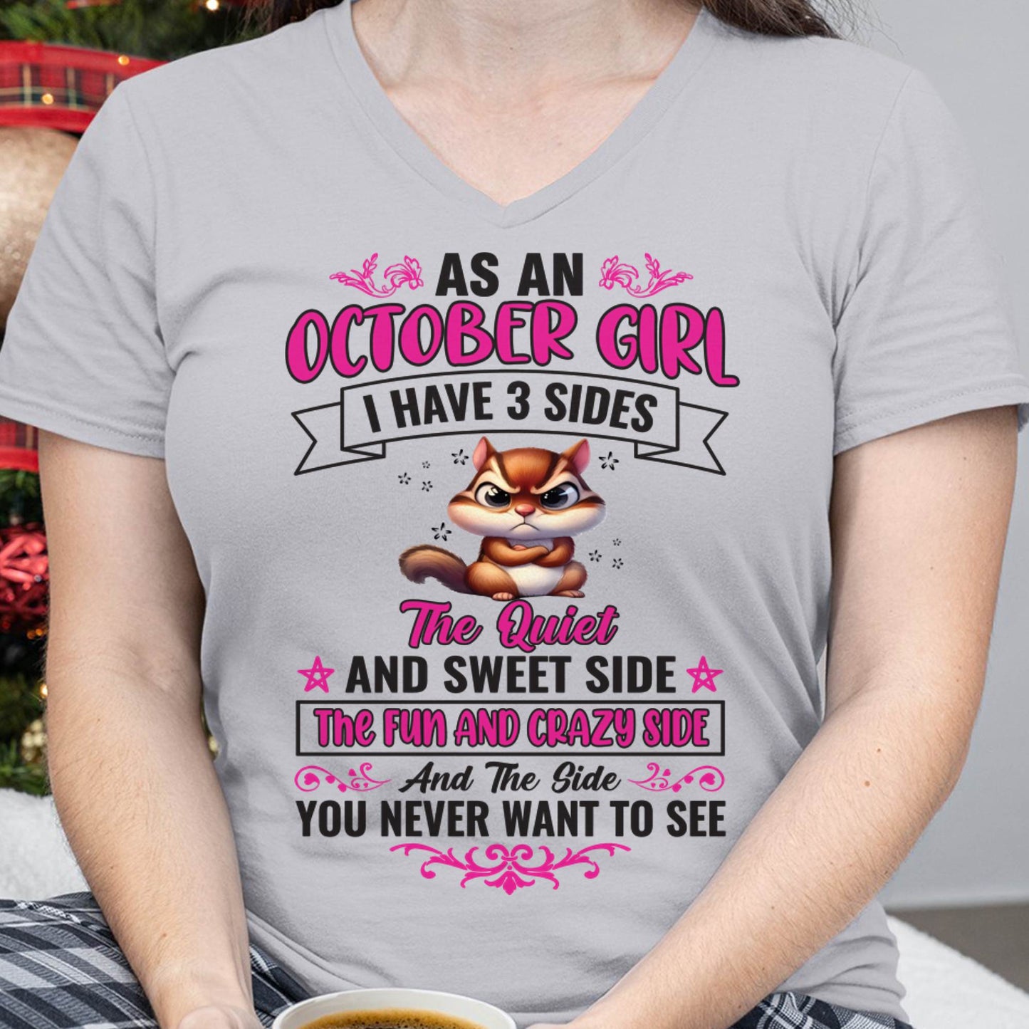 October - Funny 3 Sides Quote - Perfect Gift For Women - MTNN10 (SKU09-37-10)