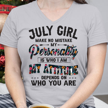 July Girl T-Shirt – Funny Personality and Attitude Quote Birthday Gift - MTNN07 (SKU10-14-07)