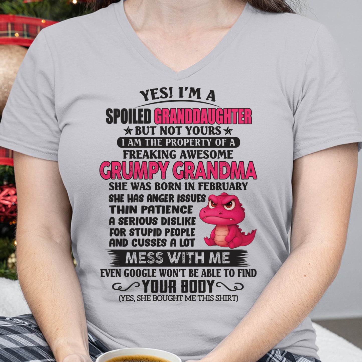 FEBRUARY - YES, I'M A SPOILED GRANDDAUGHTER - GIFT FROM GRANDMA - MTNN02 (SKU09-96-02)