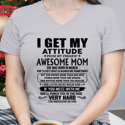 Thanks Mom - I GET MY ATTITUDE FROM MY FREAKIN' AWESOME MOM - Gift for Son and Daughter From Mom - MTNN03 (SKU-TMD-CU-03)
