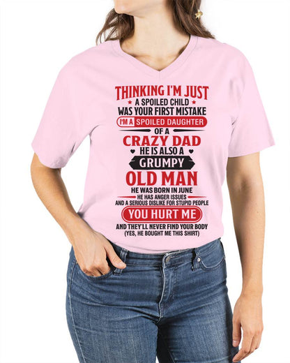Thinking I'm Just Spoiled Daughter - Perfect Gift For Your Daughter From Dad - MTNN06 (SKU08-04-06)