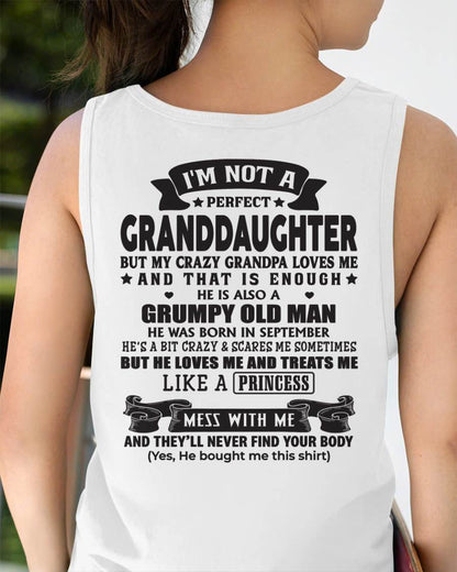 SEPTEMBER - I'M NOT A PERFECT GRANDDAUGHTER BUT MY CRAZY GRANDPA LOVES ME - GIFT FROM GRANDPA - mtnn09 (SKU2604-11-09)